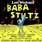 Lost Weekend pres. Baba Stiltz (Studio Barnhus / SWE)