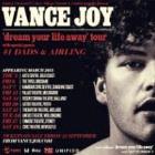 Vance Joy - Dream Your Life Away Tour 