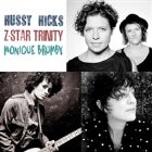 The Hussy Hicks, Monique Brumby & Z-Star Trinity