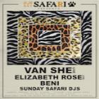 Sunday Safari Presents Van She, Elizabeth Rose & Beni