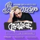 Marquee Saturdays - CARNAGE