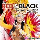 Rio, Red & Black Carnival Party 2016