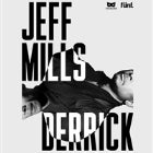 Jeff Mills x Derrick May