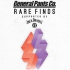 GENERAL PANTS RARE FINDS