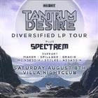 TANTRUM DESIRE ‘Diversified’ LP Tour + SPECTREM