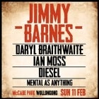 Jimmy Barnes // Daryl Braithwaite // Ian Moss // Diesel // Mental As Anything