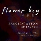 Flower Boy 'FASCI(N)ATION' EP launch with special guests