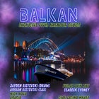 BALKAN VIVID CRUISE - Friday 24th May 2024 - BOARDING STAR CASINO WHARF @ 7:30PM