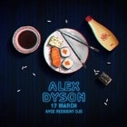 Alex Dyson "Not Goodbye, See Ya Later Tour"