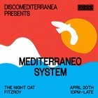 Mediterraneo System | Disco Mediterranea and Friends 