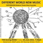 Different World New Music - EXISTHEMUENS (Existence Theatre Music Ensemble)				
