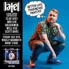 Late1's Album Launch - Better Late Than Never