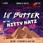 Lil Butter and the Kitty Katz at The End