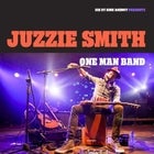 JUZZIE SMITH "One Man Band" with special guest  JED APPLETON