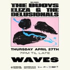 Eliza & The Delusionals x The Buoys