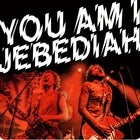 YOU AM I + JEBEDIAH