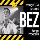 BEZ (Happy Mondays) Manç 88-94