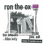 Ron The Ox - 'MAD' Single Launch with The Smocks & Blue Lucy