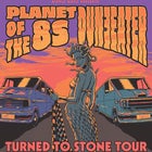 Planet Of The 8s & Duneeater "Turned To Stone Tour" Plus Guests