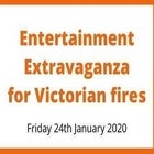 Entertainment Extravaganza for Victorian Fires