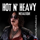Hot N' Heavy