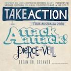 The Sub City Take Action Tour Australia 2010 - Attack Attack!, Pierce The Veil (USA), Dream On, Dreamer + guests