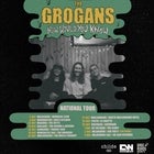 THE GROGANS "How Would You Know" Tour