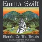 Emma Swift - Blonde on the Tracks - postponed