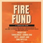 FIRE FUNDRAISER Ft. Hockey Dad, Dune Rats (DJs), Tumbleweed + More!
