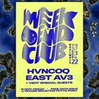 Hvncoq / East Av3 + very special guests