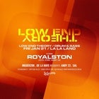 Low End Theory ft. Royalston