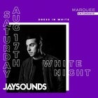 Marquee Saturdays - White Night ft. JaySounds