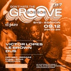 Don't Hate The Groove