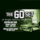 The Go Set - Of Bright Futures and Broken Pasts