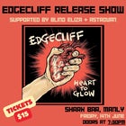 Edgecliff 'Heart To Glow' Single Launch w/ Blind Eliza and ASTROVAN