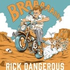 Rick Dangerous 'Braaap' Tour