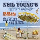 NEIL YOUNG'S 'ON THE BEACH' 50th Anniversary Celebration - EVENING