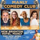Manly Comedy Club - w/ Al Del Bene, Bec Melrose, Ruven Govender & Carolyn Swindell
