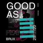 Good As Ft. Brux [O-Week Party]