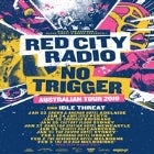 Red City Radio & No Trigger - Canberra