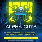 ProtoCode Presents: Alpha Cuts Volume 2 Launch Party