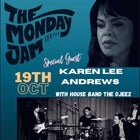 The Monday Jam featuring Karen Lee Andrews (SOLD OUT)
