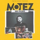 MOTEZ & FRIENDS | Easter Sunday Takeover