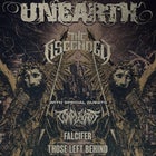 UNEARTH & THE ASCENDED w/ Special Guests Complexant,Falcifer & Those Left Behind