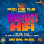 Mungo's Hi Fi meets Freo Dub Club #5