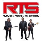 RTS (RAViE, TONi & SHiREEN) LiVE!