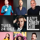 Lvl 1 - Lazy's Comedy Club - 24 Oct