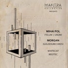 Mantra Collective pres: Mihai Pol & Morgan