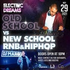 Electric Dreams - Old School Vs New School RnB & Hip Hop June 5th 2021 @ Co Nightclub Crown Level 3
