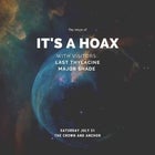 The return of It's a Hoax with visitors: Last Thylacine and Major Shade